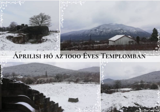 Áprilisi hó az 1000 Éves Templomban